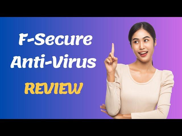 F-Secure Anti-Virus: Is This Your Ultimate Solution for Online Protection? | Review