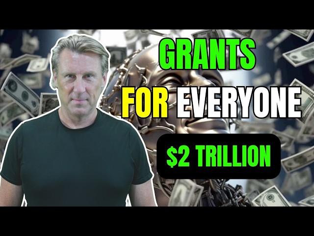 GRANTS for EVERYONE! $2 TRILLION FAST & EASY