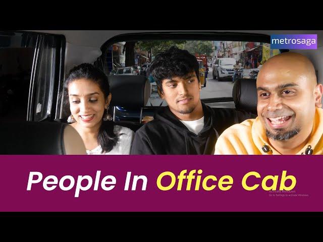 People In Office Cab feat. Akarsha Kamala and Divyashree | MetroSaga