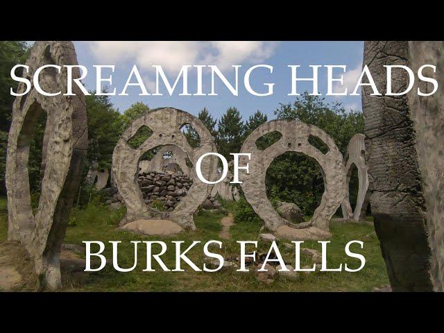 The Screaming Heads of Burks Falls