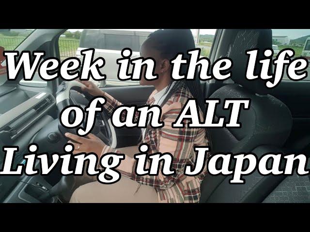 WEEK IN THE LIFE OF AN ALT LIVING IN JAPAN AND WORKING FOR INTERAC