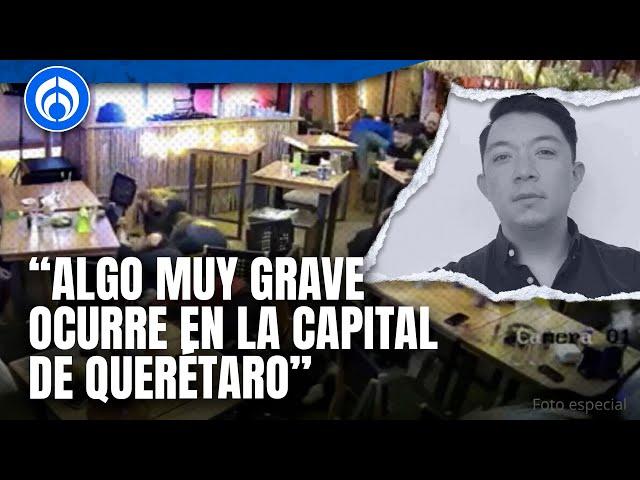 “Masacre en ‘Los Cantaritos’ no es un caso aislado; cárteles operan en Querétaro”: Oscar Balmen