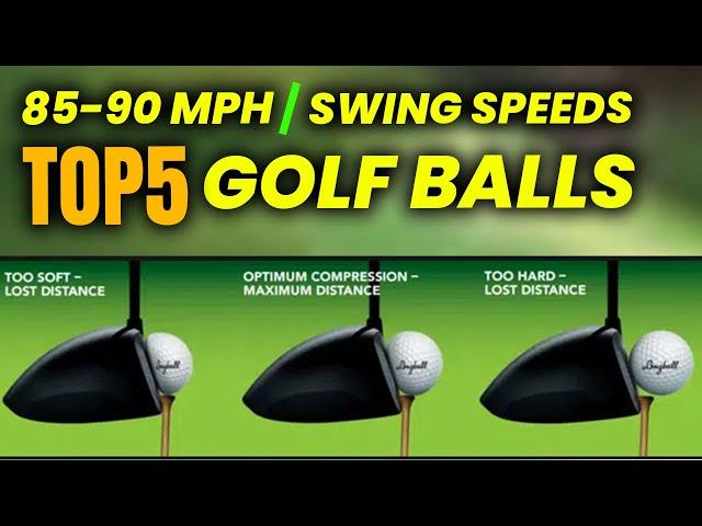 5 Best Golf Balls For 85-90 Mph Slow Swing Speeds 2024