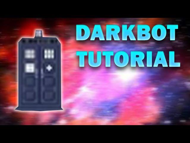 DARKBOT TUTORIAL. "JA BOTUJEM" CZ/SK