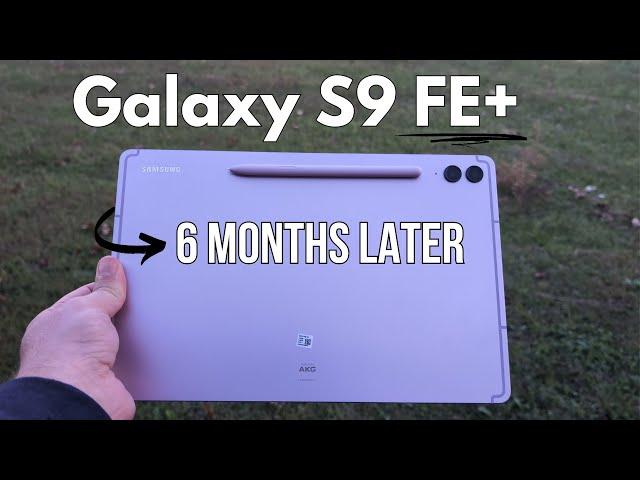 Samsung Galaxy Tab S9 FE Plus Review: 6 Months Later