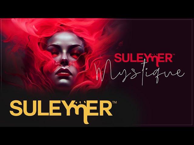 Suleymer - Mystique ( Extended Version )