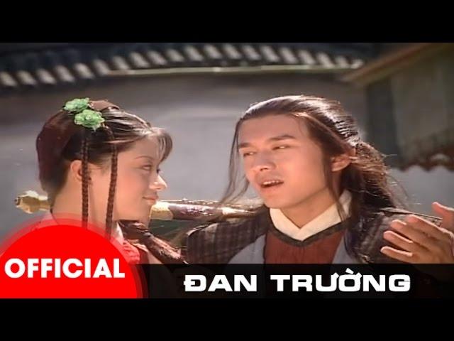 PHONG BA TÌNH ĐỜI || ĐAN TRƯỜNG [OFFICIAL]