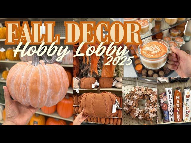 *OMG* FALL 2025 DECOR AT HOBBY LOBBY, NEW FALL DECOR 2025, HOBBY LOBBY FINDS #fall2025 #hobbylobby