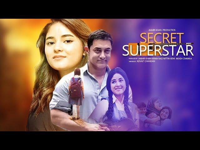 Secret Superstar  - Full Movie || Aamir Khan | Zaira Wasim | Amit Trivedi | Kausar New Movie