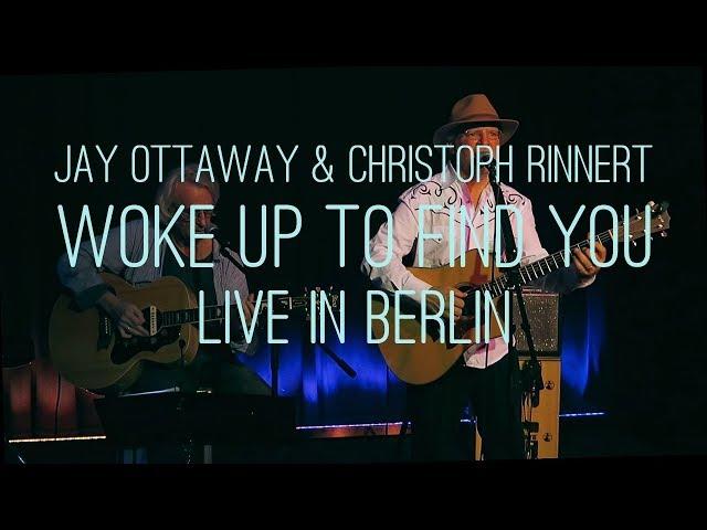 Jay Ottaway & Christoph Rinnert - Woke Up To Fund You Live in Berlin 2018