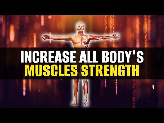 Increase All Body’s Muscles Strength | Prevent Muscle Stiffness & Shortening | 174 Hz Healing Music