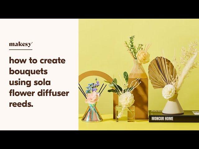 how to make an all-natural sola flower diffuser bouquet 