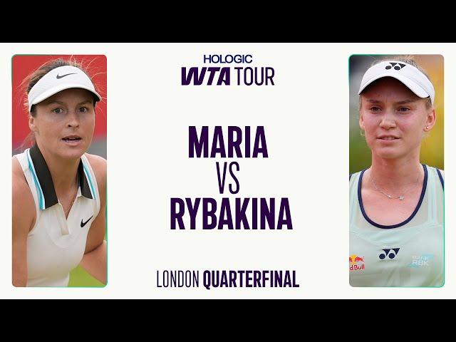 Tatjana Maria vs. Elena Rybakina | 2025 London Quarterfinal | WTA Match Highlights