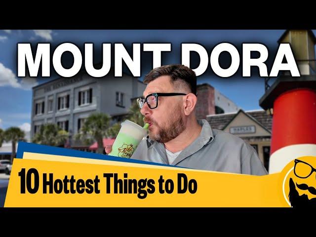 10 Hottest Things to Do Right Now in Mount Dora, Florida // 2024 Travel Guide