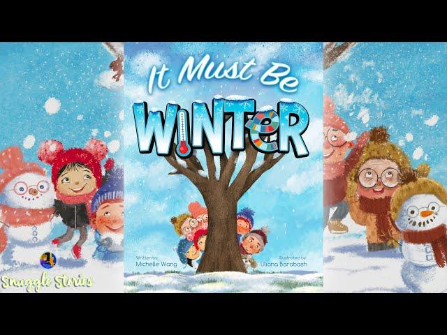  Kids Book Read Aloud | It Must Be Winter ️