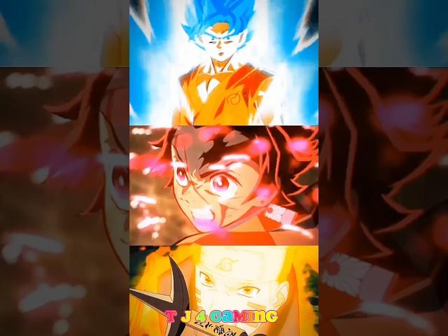 T J 4 GAMING || GOD ANIME EDIT || NARUTO ,GOKU ,TANJIRO ||     #shorts #anime #trending ||