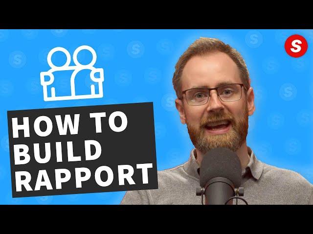 How To Build Rapport in Sales: 4 Steps To Earn Trust Quickly