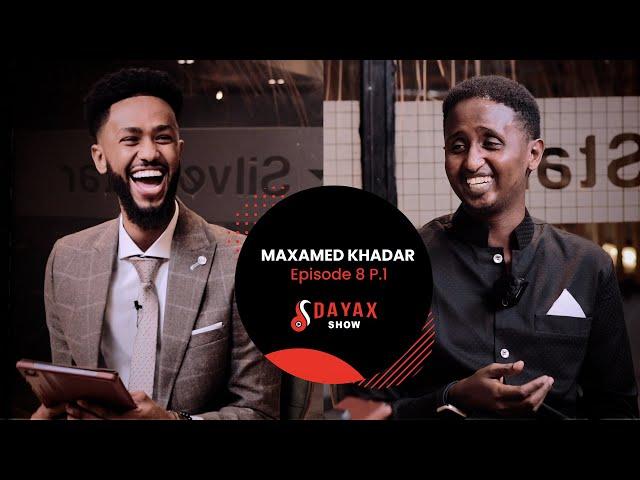 WAREYSI XIISO BADAN | DAYAX SHOW | EPISODE 8 P.1 | MAXAMED KHADAR IBRAAHIM.