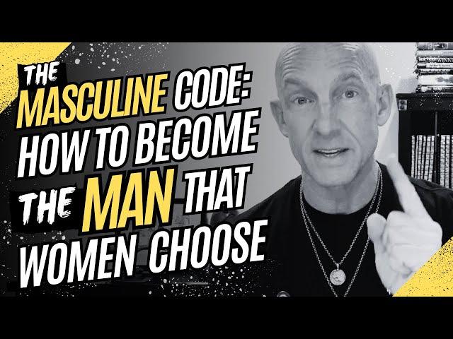 THE MASCULINE CODE: HOW TO BECOME THE MAN THAT WOMEN CHOOSE- Kevin Ray Ward