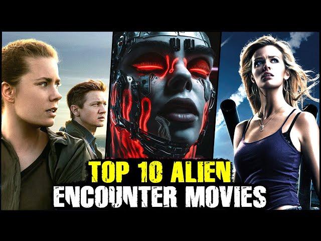 Top 10 Alien Encounter Movies of the 21st Century