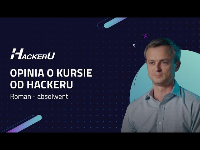 HackerU - opinia o kursie - Roman