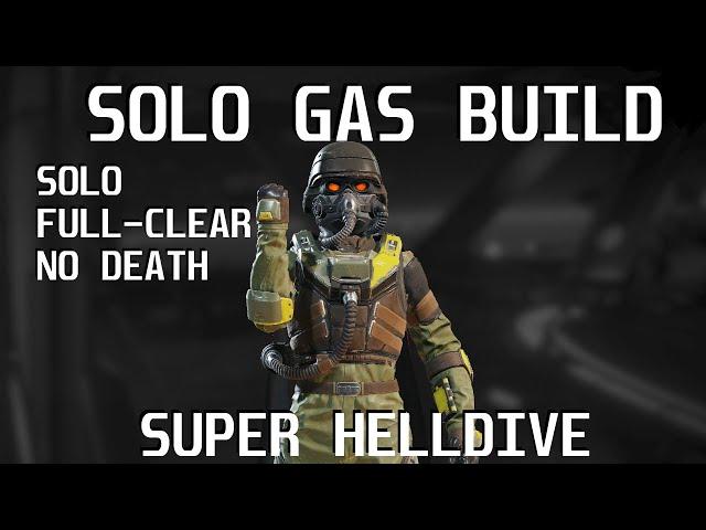 Helldivers 2 - GAS BUILD SOLO - GAS LOADOUT - Solo Full Clear No Death - Super Helldive - Terminids