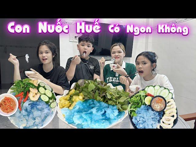 Con Nuốc Huế Có Ngon Như Lời Đồn Hay Không #trangandvinh