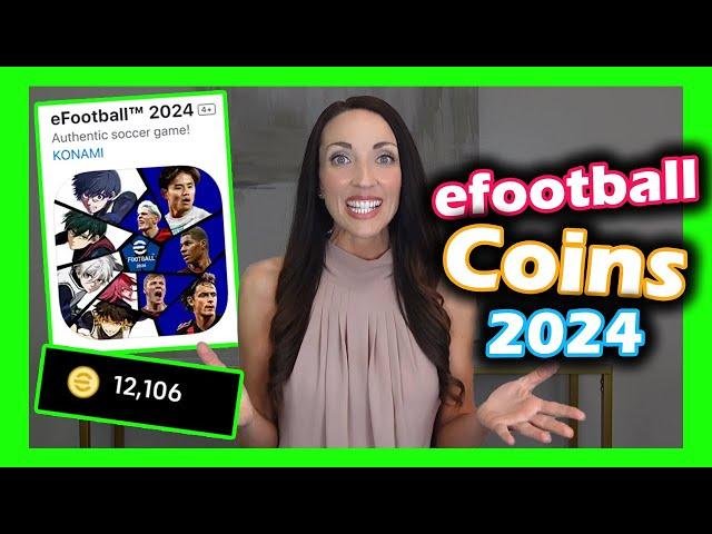 How to Get Free Coins efootball 2024 - efootball Free Coins