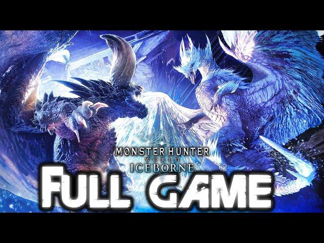 MONSTER HUNTER WORLD ICEBORNE Gameplay Walkthrough FULL GAME (4K 60FPS) No Commentary