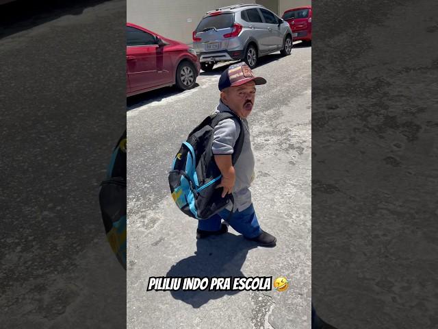 PILILIU INDO PRA ESCOLA ESTUDAR  #shorts #comedy #anao