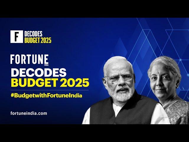 Budget decoded with Fortune India