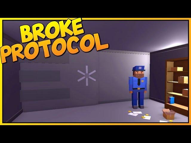 THE BIG BANK HEIST - Broke Protocol Multiplayer [Let's Play Broke Protocol Gameplay]