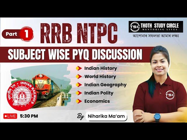 RRB NTPC | SUBJECT WISE PYQ DISCUSSION | By Niharika Ma'am