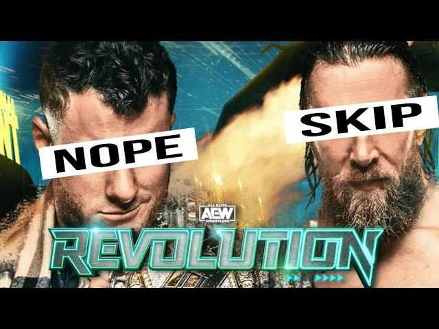 I’m Skipped AEW Revolution 2023