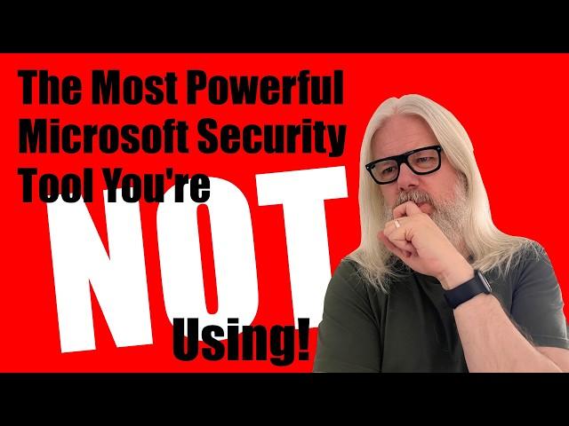 The Most Powerful Microsoft Security Tool You're NOT Using!