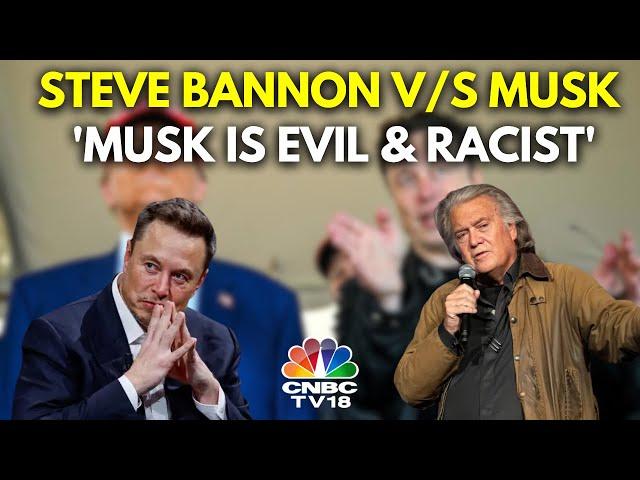 Former Trump Advisor Steve Bannon Tells Elon Musk To 'Go Back To South Africa' | N18G | CNBC TV18