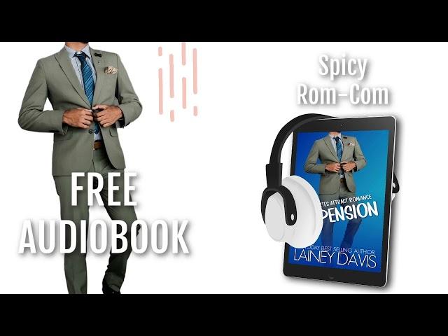 SUSPENSION: An Opposites Attract Romance #freeaudiobook #contemporaryromance #romcom