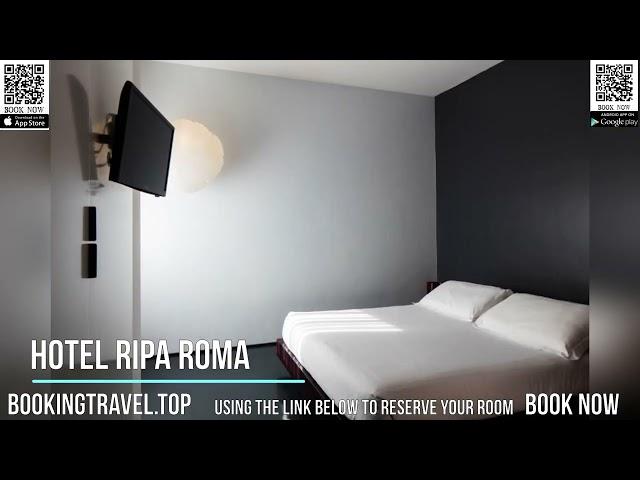 Hotel Ripa Roma