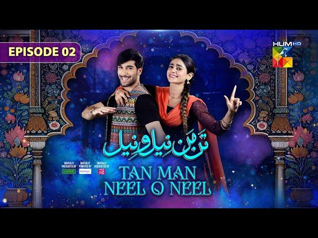 Tan Man Neel o Neel Ep 02 [CC] - 14 Dec 24 - [ Sehar Khan & Shuja Asad ] Canolive, Sensodyne & Vince