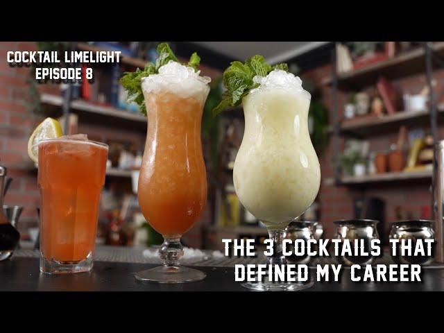 The 3 Cocktails That Defined My Career | Cocktail Limelight