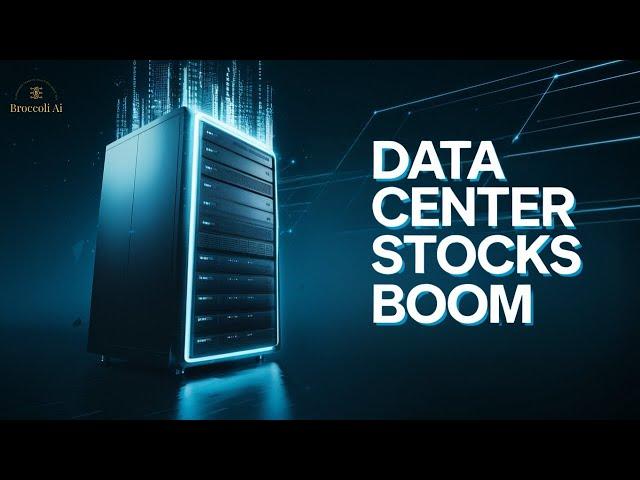  "Top 7 Data Center Stocks, ETFs & REITs to Buy NOW!  Your Investment in Digital Infrastructure"