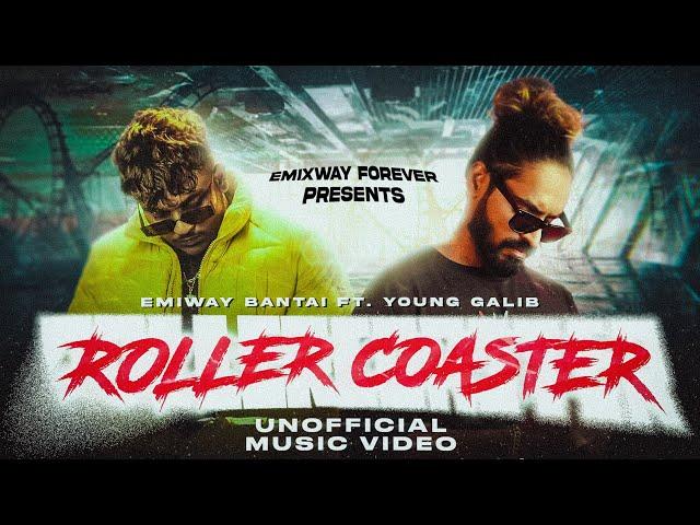 EMIWAY - ROLLER COASTER FT. YOUNG GALIB (UNOFFICIAL MUSIC VIDEO) (WHOLE HEARTEDLY ALBUM)