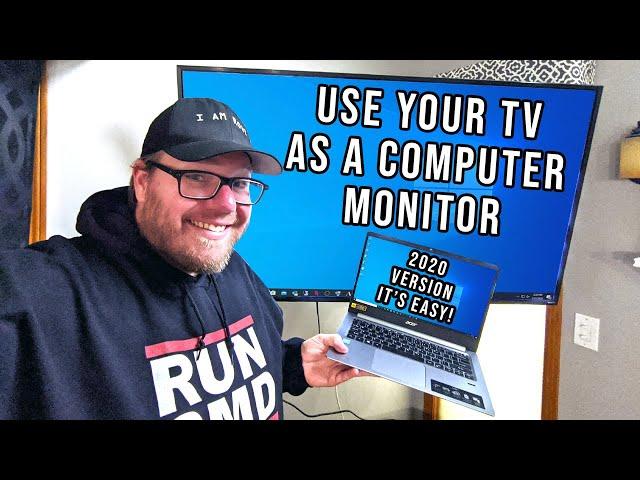 How to Use Your TV as a Computer Monitor - Updated 2020