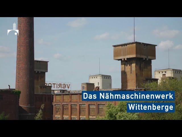 Das Nähmaschinenwerk Wittenberge - Historisches Wahrzeichen der Ingenieurbaukunst