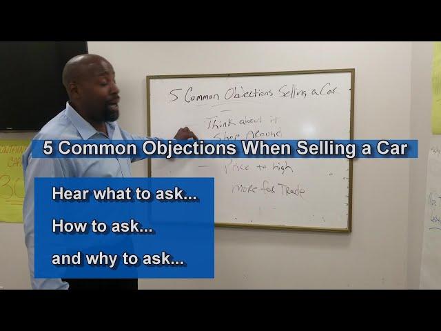 Car Sales Training 101: 5 Common Objections