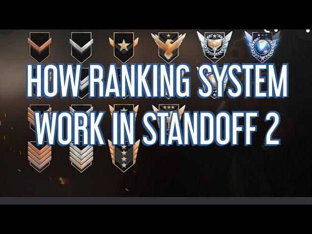 HOW RANKING SYSTEM WORK IN STANDOFF 2