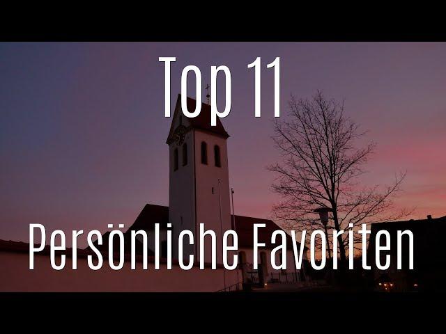 Glockenfampf's TOP 11 - personal Favorites