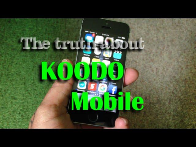 Truth about Koodo Mobile