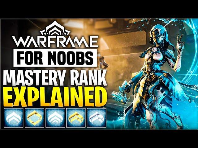 Mastery Rank Explained And How To Earn Mastery Rank Fast | Warframe For Noobs