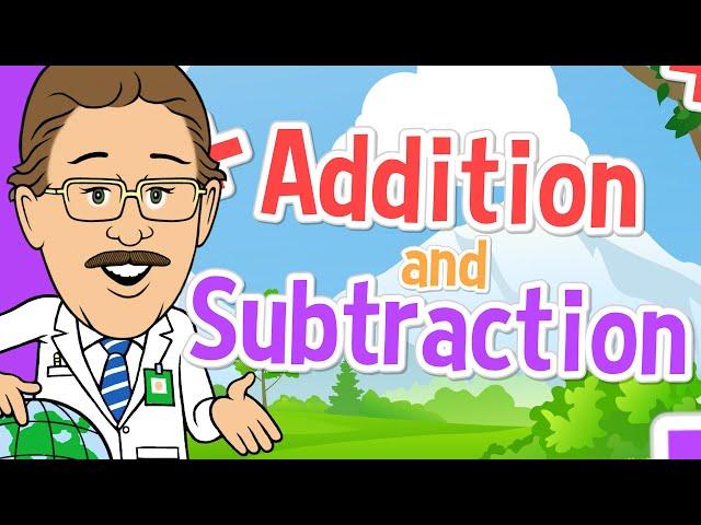 Addition and Subtraction | Jack Hartmann